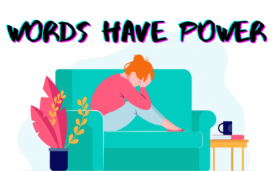 What Words Can Do To A Person