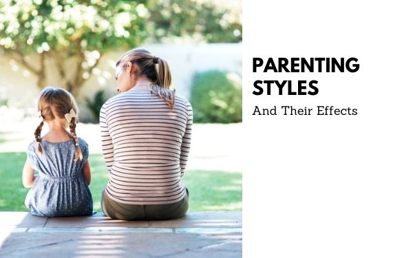 Parenting Styles And Their Effects – Authoritative Parenting