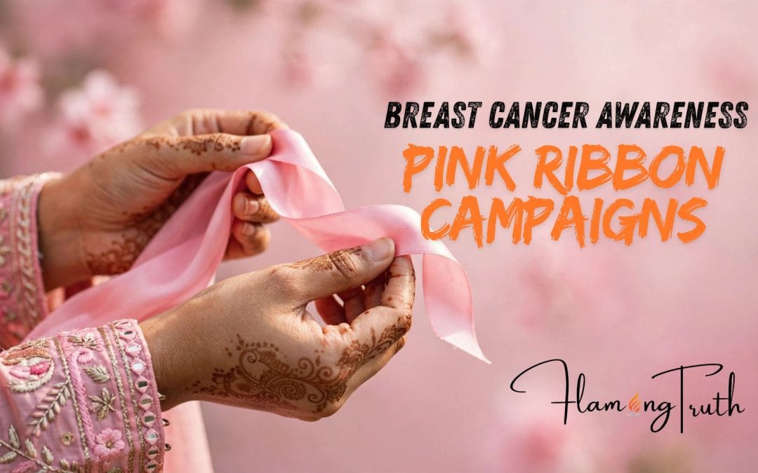 Breast Cancer Awareness and Pink Ribbon Campaigns: History, Importance & Awareness in Pakistan