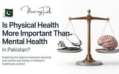 Is Physical Health More Important Than Mental Health in Pakistan?