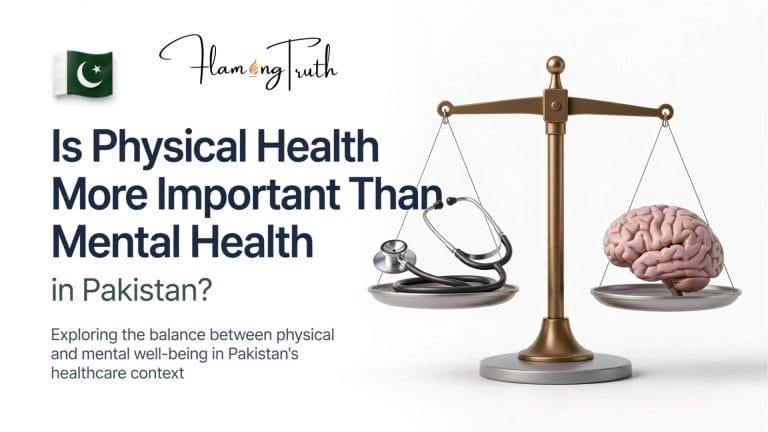 Is Physical Health More Important Than Mental Health in Pakistan