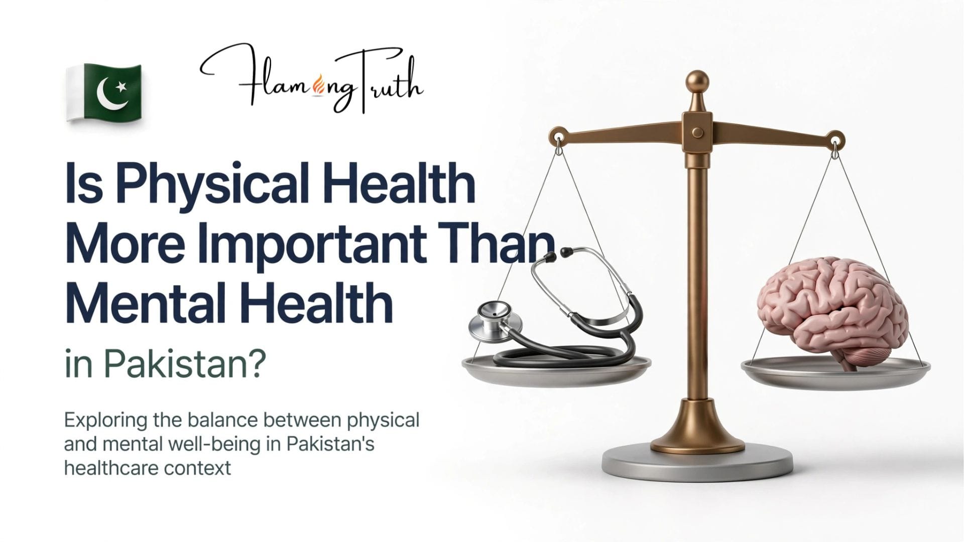 Is Physical Health More Important Than Mental Health in Pakistan Is Physical Health More Important Than Mental Health in Pakistan